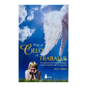 Pon el cielo a trabajar ( Jean Slatter )
